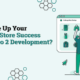 eCommerce Store: How to Scale Up with Magento 2 Development?