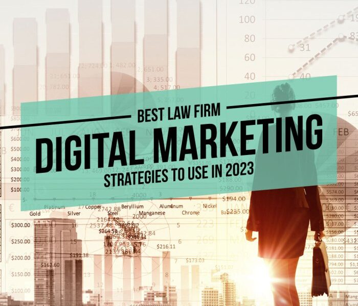 Best Law Firm Digital Marketing Strategies To Use In 2023 - Civille